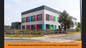 Alternatywa. Budynek przedszkola w Czerwonaku. Inspirująca przystań