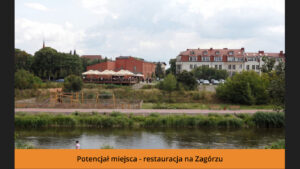 Potencjał miejsca - restauracja na Zagórzu